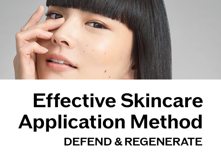 Effective Skincare Application Method DEFEND & REGENERATE